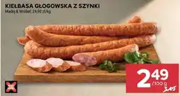 Stokrotka KIEŁBASA GŁOGOWSKA Z SZYNKI Madej & Wróbel 24,90 zł/kg oferta