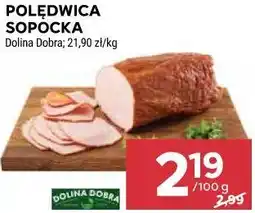 Stokrotka POLĘDWICA SOPOCKA Dolina Dobra 21,90 zł/kg oferta