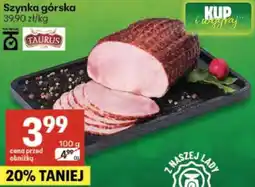 Delikatesy Centrum Szynka górska 100 g Taurus oferta