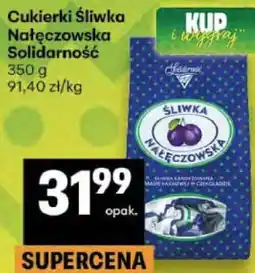 Delikatesy Centrum Cukierki Śliwka Nałęczowska Solidarność oferta