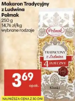 Delikatesy Centrum Makaron Tradycyjny z Ludwina Polmak oferta