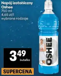 Delikatesy Centrum Napój izotoniczny Oshee 750 ml wybrane rodzaje oferta