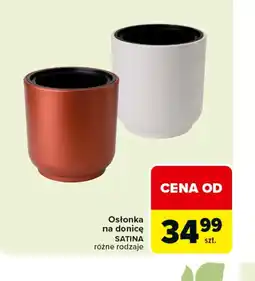 Carrefour Osłonka na donicę Satina oferta
