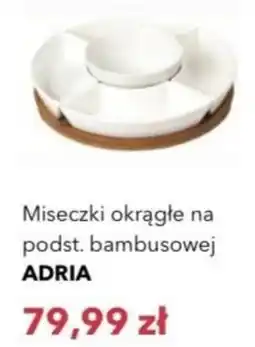 Nela Miseczki okrągłe na podst. bambusowej ADRIA oferta