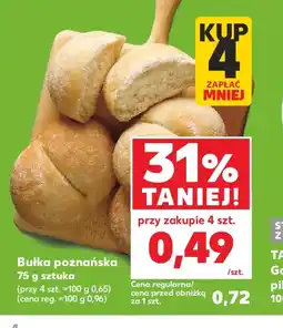 Kaufland Bułka poznańska oferta