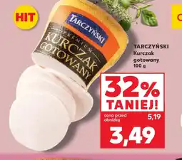 Kaufland Tarczyński Kurczak gotowany oferta