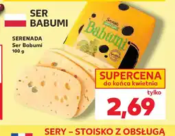 Kaufland Ser Babumi Serenada oferta