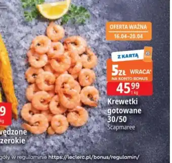 E.Leclerc Krewetki Scapmaree oferta
