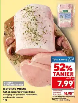 Kaufland Schab wieprzowy bez kości oferta