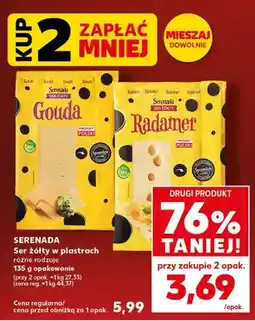 Kaufland Ser żółty w plastrach różne rodzaje Serenada oferta