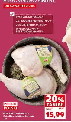 Kaufland Kurczak Zagrodowy - Ćwiartka z polskiego kurczaka oferta