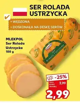 Kaufland Ser Rolada Ustrzycka oferta