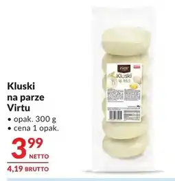Makro Kluski na parze Virtu oferta