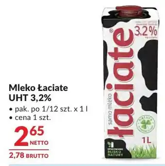 Makro Mleko Łaciate UHT 3,2% oferta