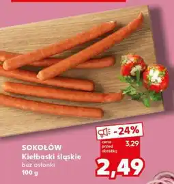Kaufland SOKOŁÓW Kiełbaski śląskie oferta