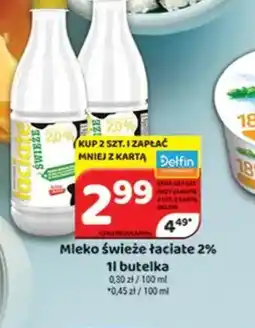 Delfin Mleko świeże Laciate 2% oferta