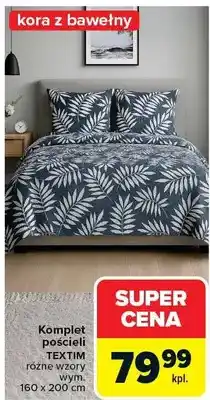 Carrefour Komplet pościeli TEXTIM różne wzory oferta