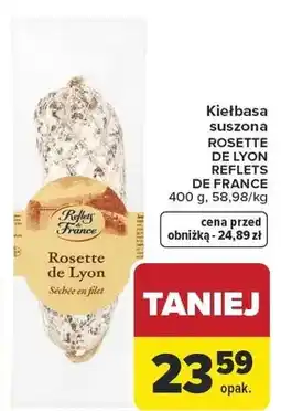 Carrefour Kiełbasa suszona ROSETTE DE LYON REFLETS DE FRANCE oferta