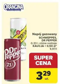 Carrefour Napój gazowany Schweppes, Dr Pepper różne rodzaje oferta