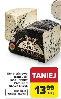 Carrefour Ser pleśniowy PAPILLON ROQUEFORT BLACK LABEL oferta