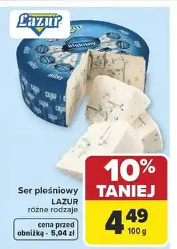 Carrefour Ser pleśniowy różne rodzaje oferta