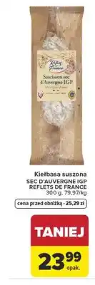 Carrefour Kiełbasa suszona SECHE D'AUVERGNE IGP REFLETS DE FRANCE oferta