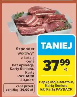 Carrefour Szponder wołowy z kością oferta