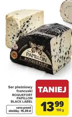 Carrefour Ser pleśniowy francuski Roquefort Papillon Black Label oferta