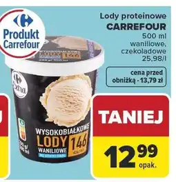 Carrefour Lody proteinowe waniliowe, czekoladowe oferta