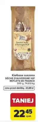 Carrefour Kiełbasa suszona Sèche d'Auvergne IGP oferta