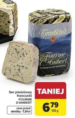 Carrefour Ser pleśniowy FOURME D'AMBERT oferta