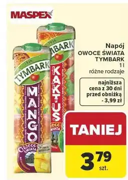 Carrefour Napój owoce świata Tymbark różne rodzaje oferta