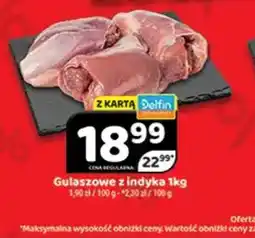 Delfin Gulaszowe z indyka oferta