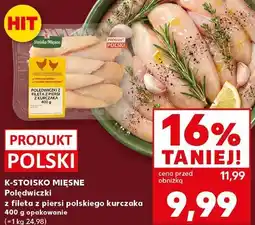Kaufland K-STOISKO MIĘSNE Polędwiczki z fileta z piersi polskiego kurczaka oferta