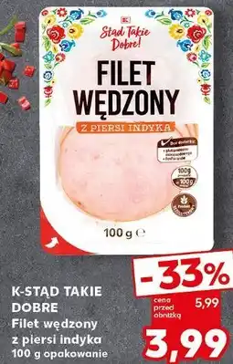 Kaufland Filet wędzony z piersi indyka K-Stąd Takie Dobre oferta