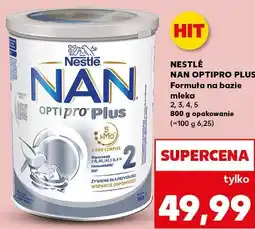 Kaufland NESTLÉ NAN OPTIPRO PLUS Formuła na bazie mleka 2, 3, 4, 5 oferta