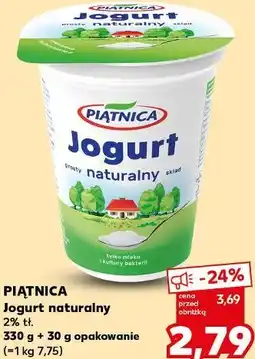 Kaufland PIĄTNICA Jogurt naturalny 2% tł. 330 g + 30 g opakowanie oferta