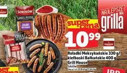Topaz Roladki Meksykańskie 330g / kiełbaski Bałkańskie 400g Grill House oferta