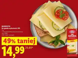 Lidl MLEKOVITA Ser gouda w plastrach, XXL oferta