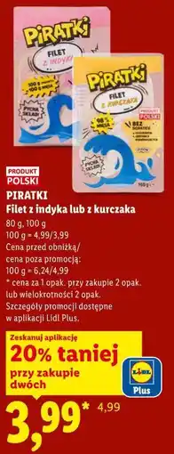 Lidl PIRATKI Filet z indyka lub z kurczaka oferta