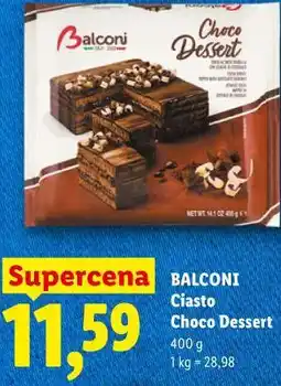 Lidl BALCONI Ciasto Choco Dessert oferta