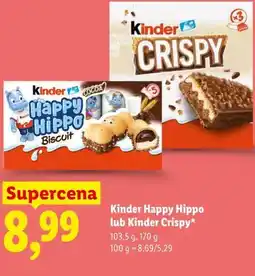 Lidl Kinder Happy Hippo lub Kinder Crispy oferta