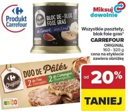Carrefour Wszystkie pasztety, blok foie gras Carrefour Original oferta