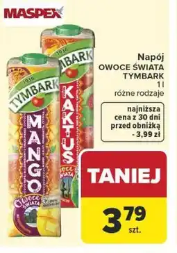 Carrefour Napój OWOCE ŚWIATA TYMBARK 1 l różne rodzaje oferta