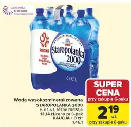 Carrefour Woda wysokozmineralizowana STAROPOLANKA 2000 oferta