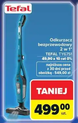 Carrefour Odkurzacz bezprzewodowy 2 w 1* TEFAL TY6751 oferta