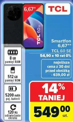 Carrefour Smartfon 6,67** TCL 60 SE oferta