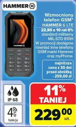 Carrefour Wzmocniony telefon GSM* HAMMER 6 LTE oferta