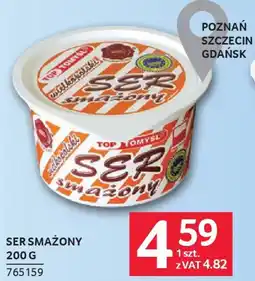 Selgros Ser smażony oferta