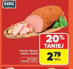 Carrefour Szynka Bogny Karol Trade oferta